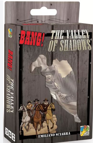 Bang! The Valley of Shadows